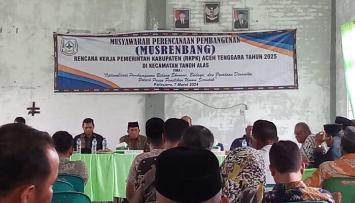 Musrenbang di Kecamatan Tanoh Alas, Kabupaten Aceh Tenggara: Sinergi Menuju Pembangunan yang Terbuka dan Bertanggung Jawab