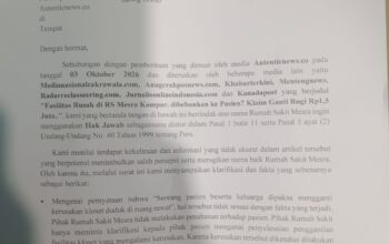 Hak Jawab RS Mesra Terkait Pemberitaan Media Autenticnews.co, Dengan Judul Fasilitas Rusak di RS Mesra Kampar, Dibebankan ke Pasien? Klaim Ganti Rugi Rp1.5 Juta